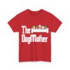 The Dog Mother Cotton Tee Dog Lovers T-shirt - Image 14