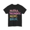 Mommy Bruh Cotton Tee - Image 4