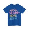 Mommy Bruh Cotton Tee - Image 8