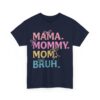 Mommy Bruh Cotton Tee - Image 9