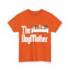 The Dog Mother Cotton Tee Dog Lovers T-shirt - Image 7